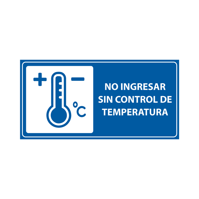 No ingresar sin control de temperatura SH-02