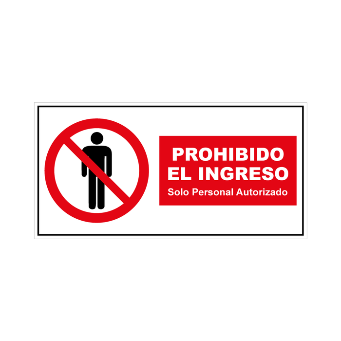 Prohibido El Ingreso Solo Personal Autorizado SP-14